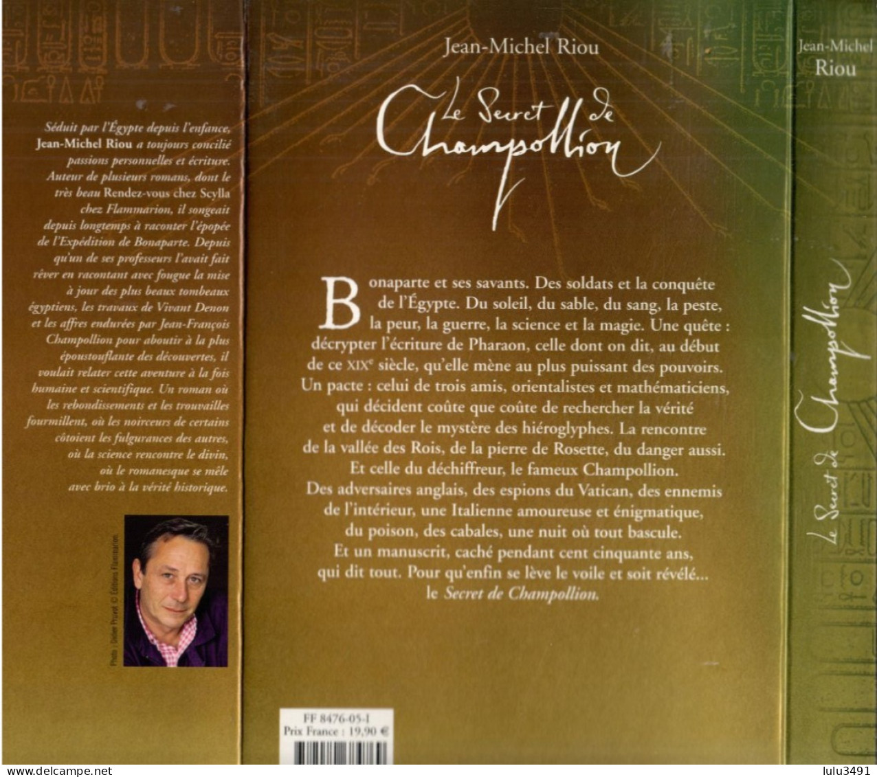 LE SECRET DE CHAMPOLLION - Par Jean-Michel RIOU - Editions FLAMMARION -PRIX NEUF = 19,90 € Vendu 7,50€ - Cuentos