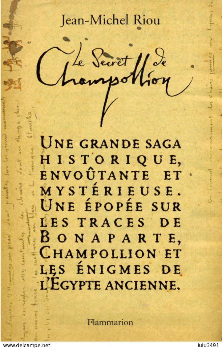 LE SECRET DE CHAMPOLLION - Par Jean-Michel RIOU - Editions FLAMMARION -PRIX NEUF = 19,90 € Vendu 7,50€ - Cuentos