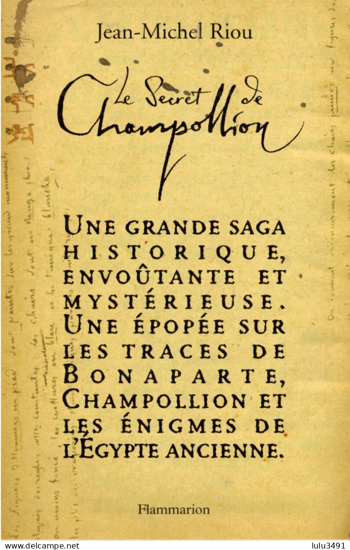 LE SECRET DE CHAMPOLLION - Par Jean-Michel RIOU - Editions FLAMMARION -PRIX NEUF = 19,90 € Vendu 7,50€ - Contes