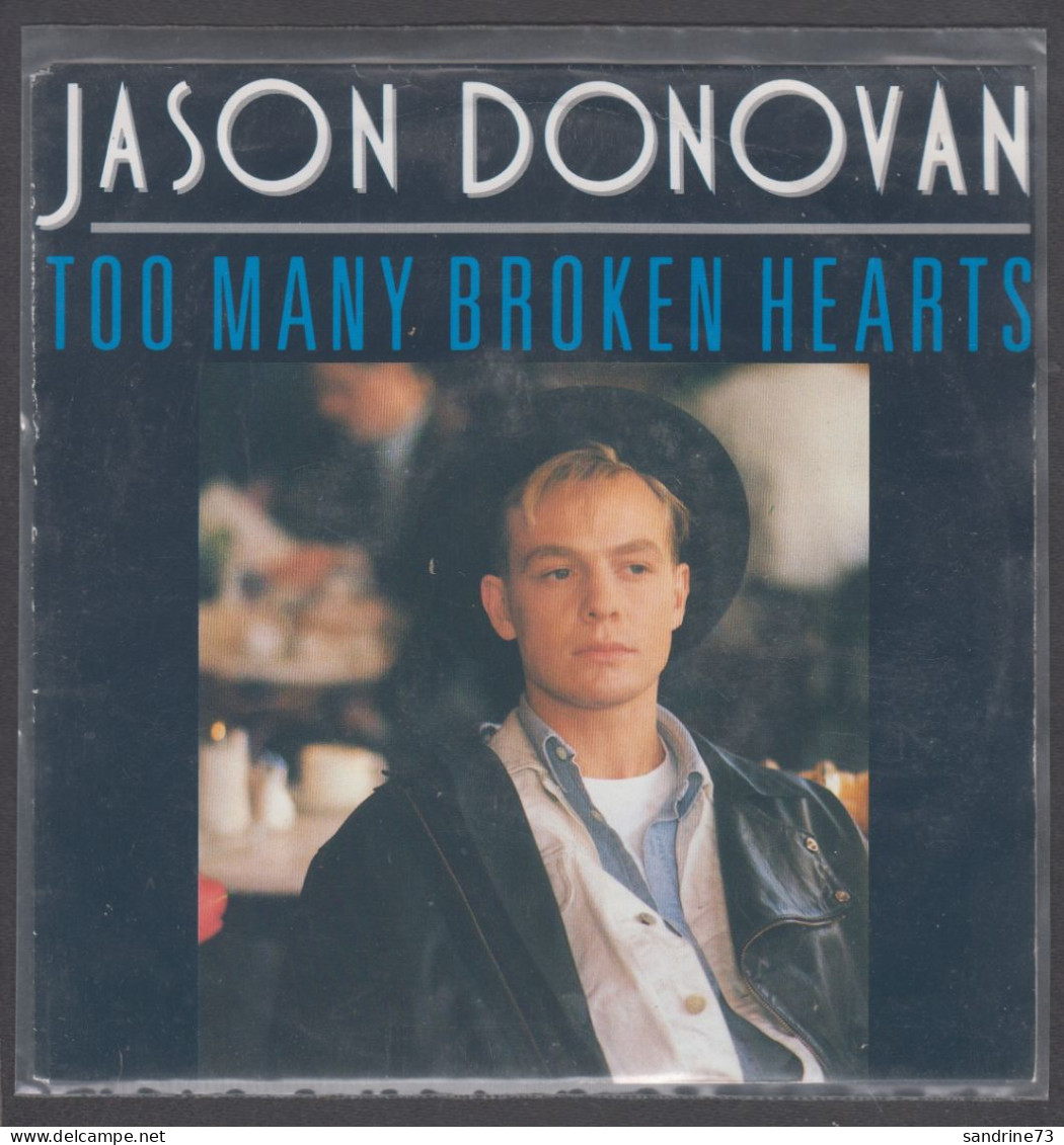 Disque Vinyle 45t - Jason Donovan - Too Many Broken Hearts - Dance, Techno & House