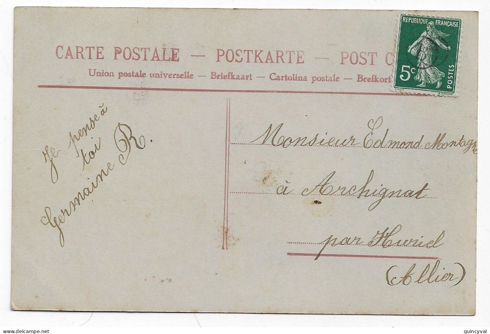 Carte Postale 5c Semeuse Vert Yv 137 Ob Griffe De Facteur B Dest Archignat Par Huriel Allier Probablement Déposé Tournée - Cachets Manuels