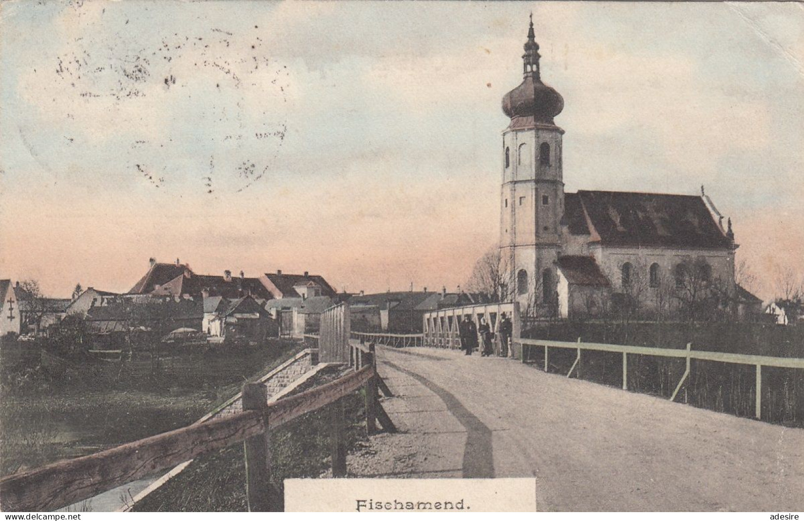 FISCHAMEND (NÖ) - , Schöne Seltene Karte Gel.um 1900 ... - Fischamend