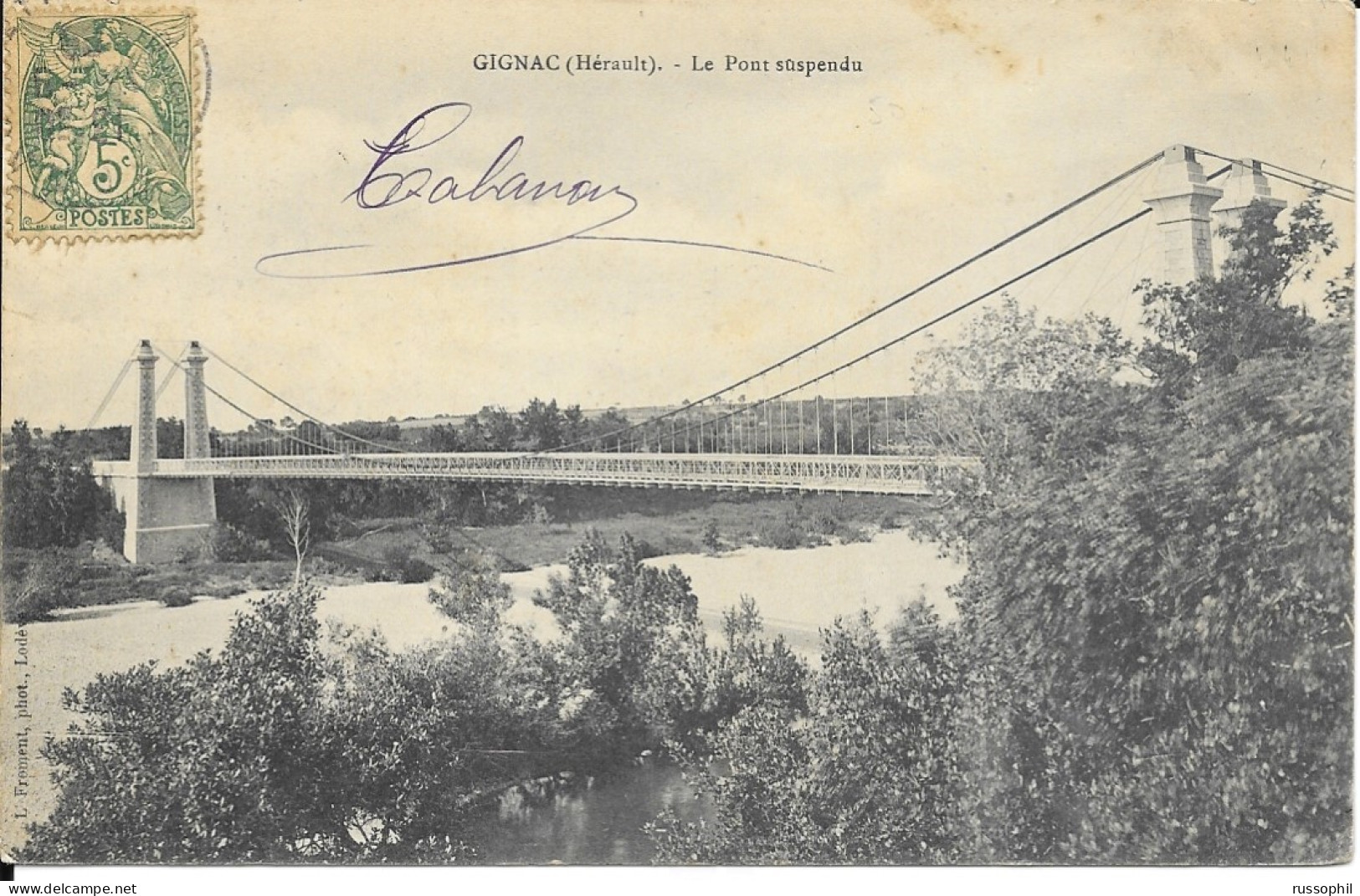 FRANCE - 34 - GIGNAC (HERAULT) - LE PONT SUSPENDU - GOOD FRANKING 1908 - Gignac