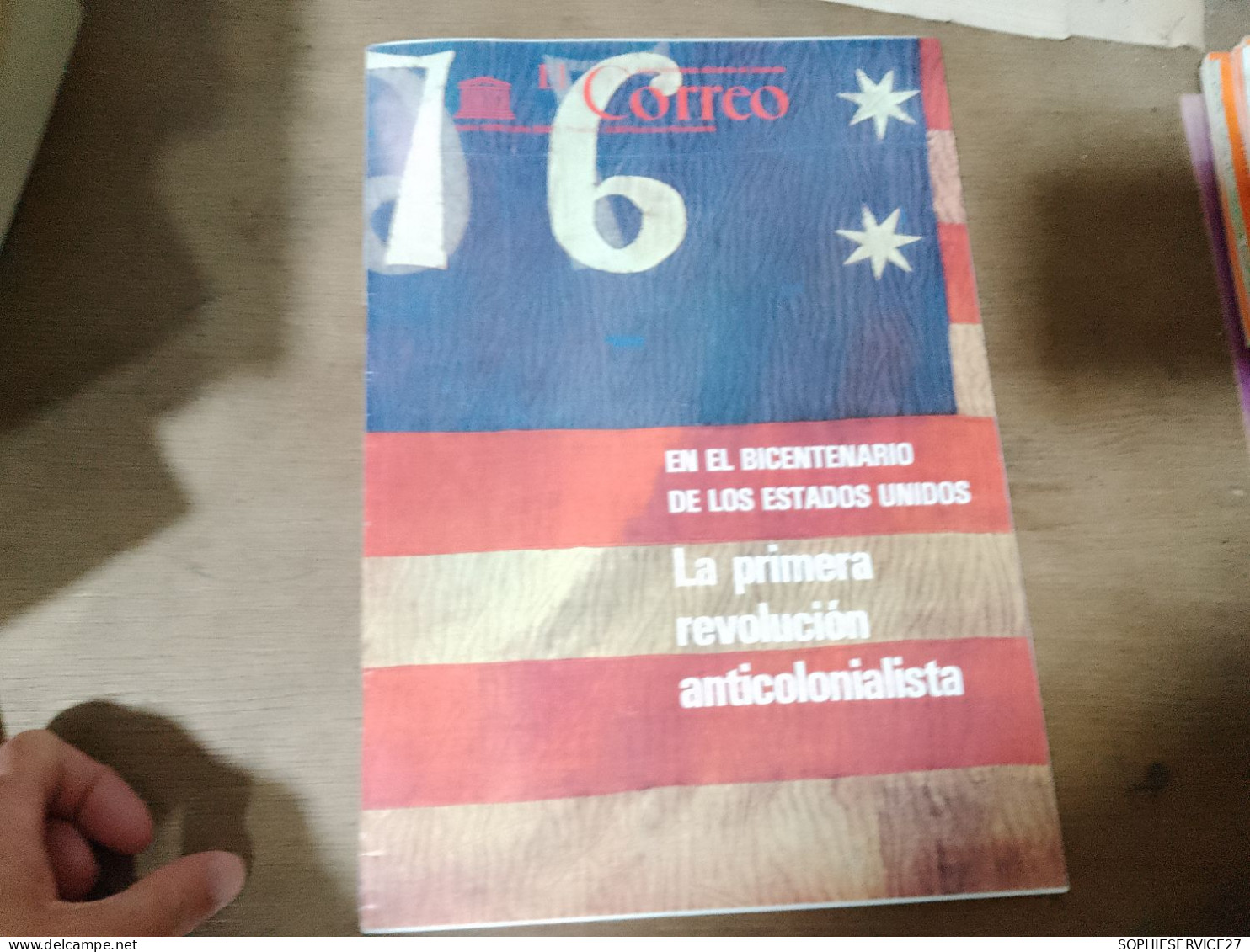 129 // CORREO / UNA VENTANA ABIERTA AL MUNDO / 1976 / LA PRIMERA REVOLUCION ANTICOLONIALISTA - Culture