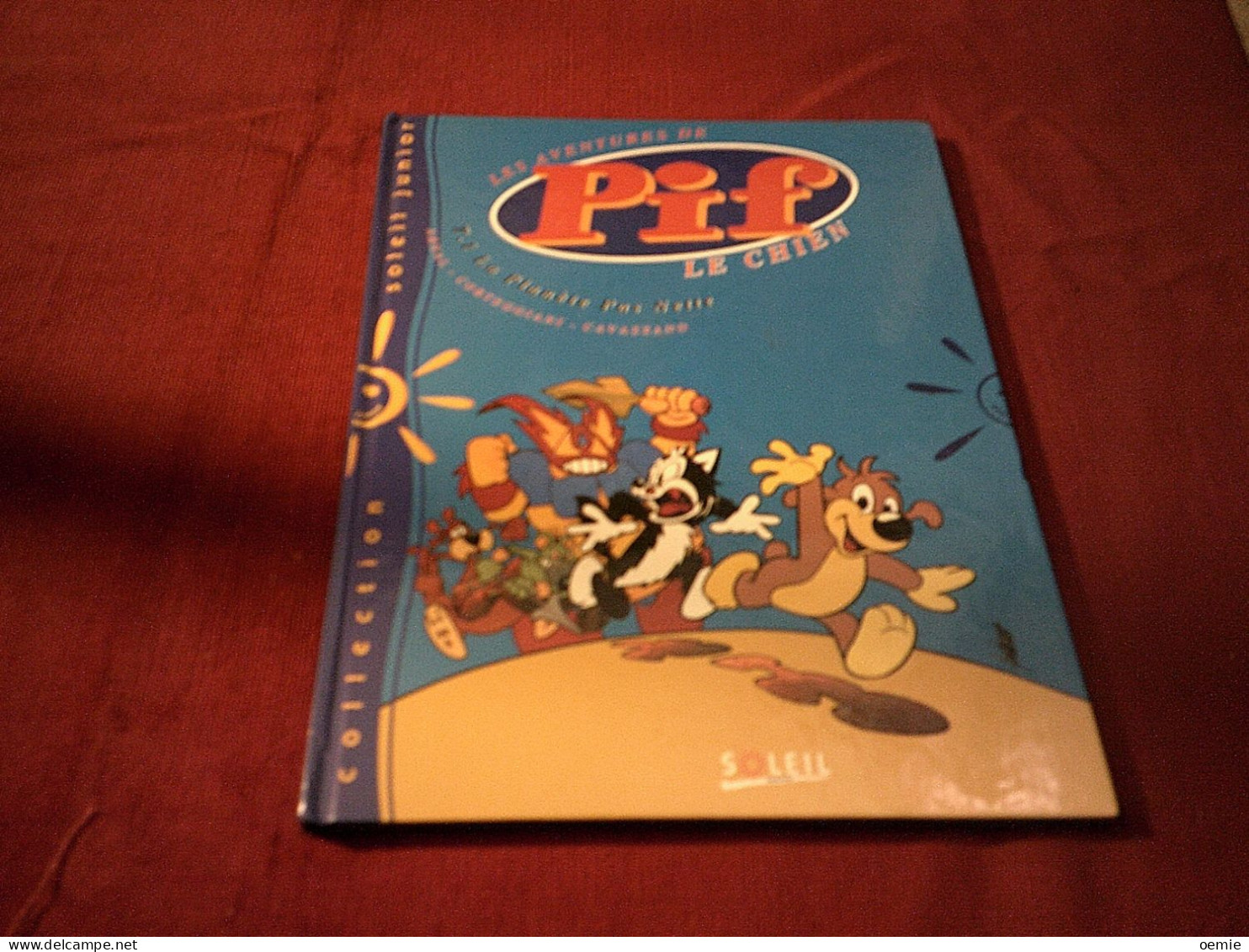 LES AVENTURES DE PIF LE CHIEN TOME 1 LA PLANETE PAS NETTE - Pif & Hercule