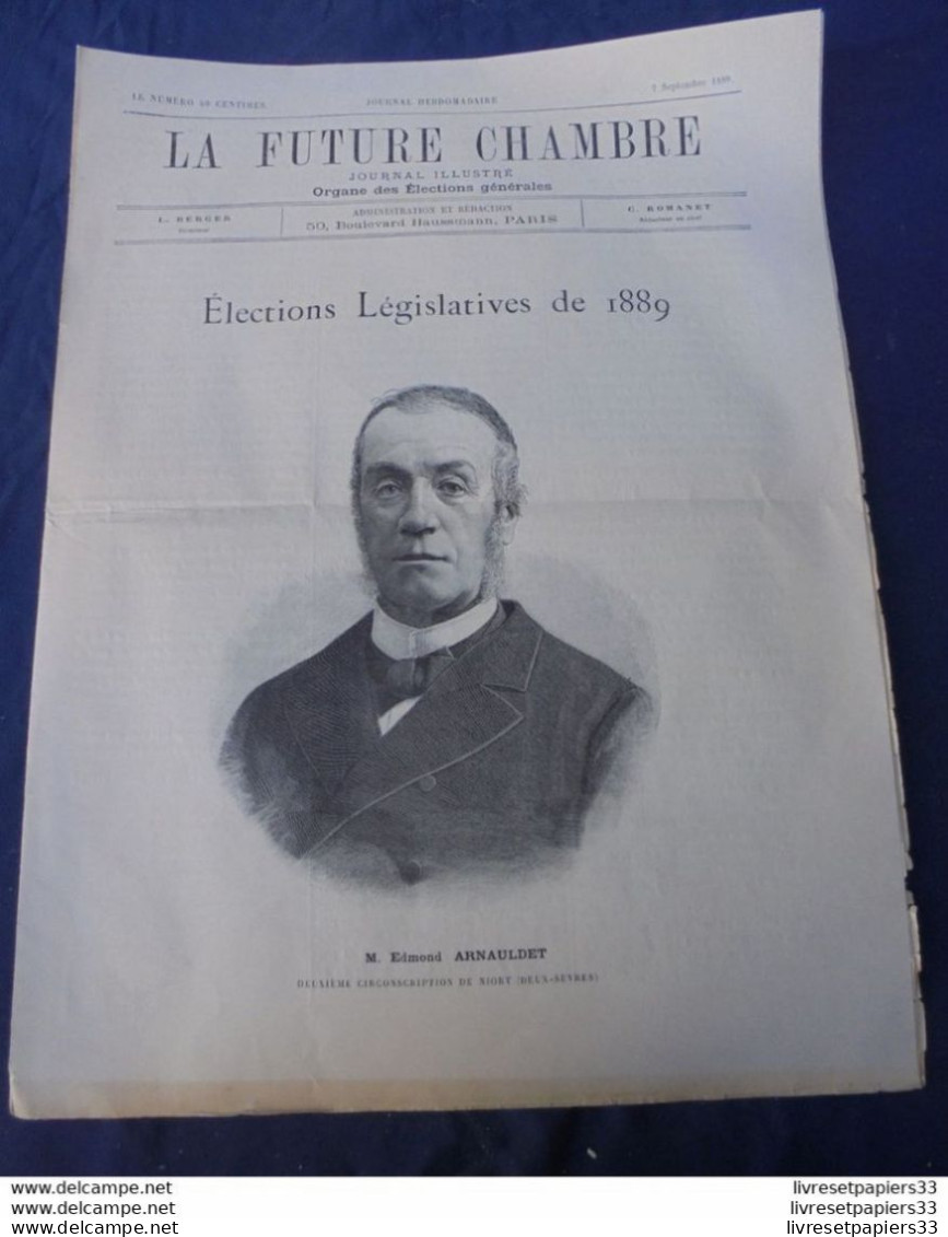 LA FUTURE CHAMBRE 7 Septembre 1889 Elections Législative E. Arnauldet Niort - 1850 - 1899