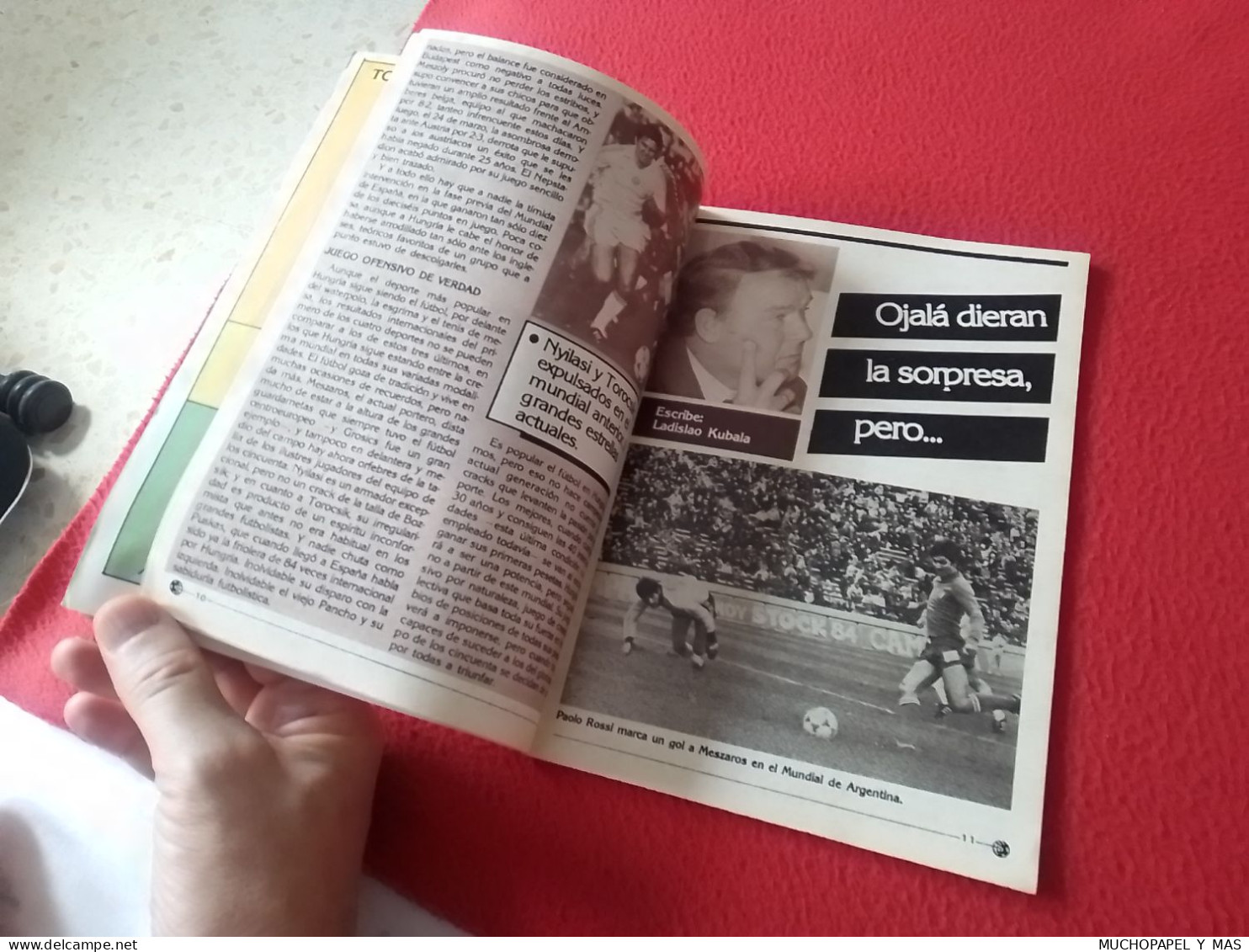 ANTIGUA REVISTA MAGAZINE FÚTBOL 24 SELECCIONES DE ORO ESPAÑA 82 Nº 19 HUNGRIA HUNGARY NYILASI TOROCSIK KISS ETC FOOTBALL - [4] Thèmes