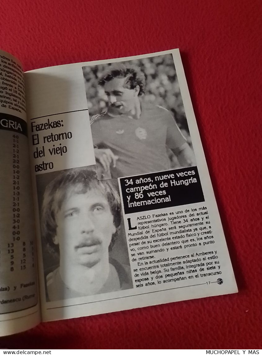 ANTIGUA REVISTA MAGAZINE FÚTBOL 24 SELECCIONES DE ORO ESPAÑA 82 Nº 19 HUNGRIA HUNGARY NYILASI TOROCSIK KISS ETC FOOTBALL