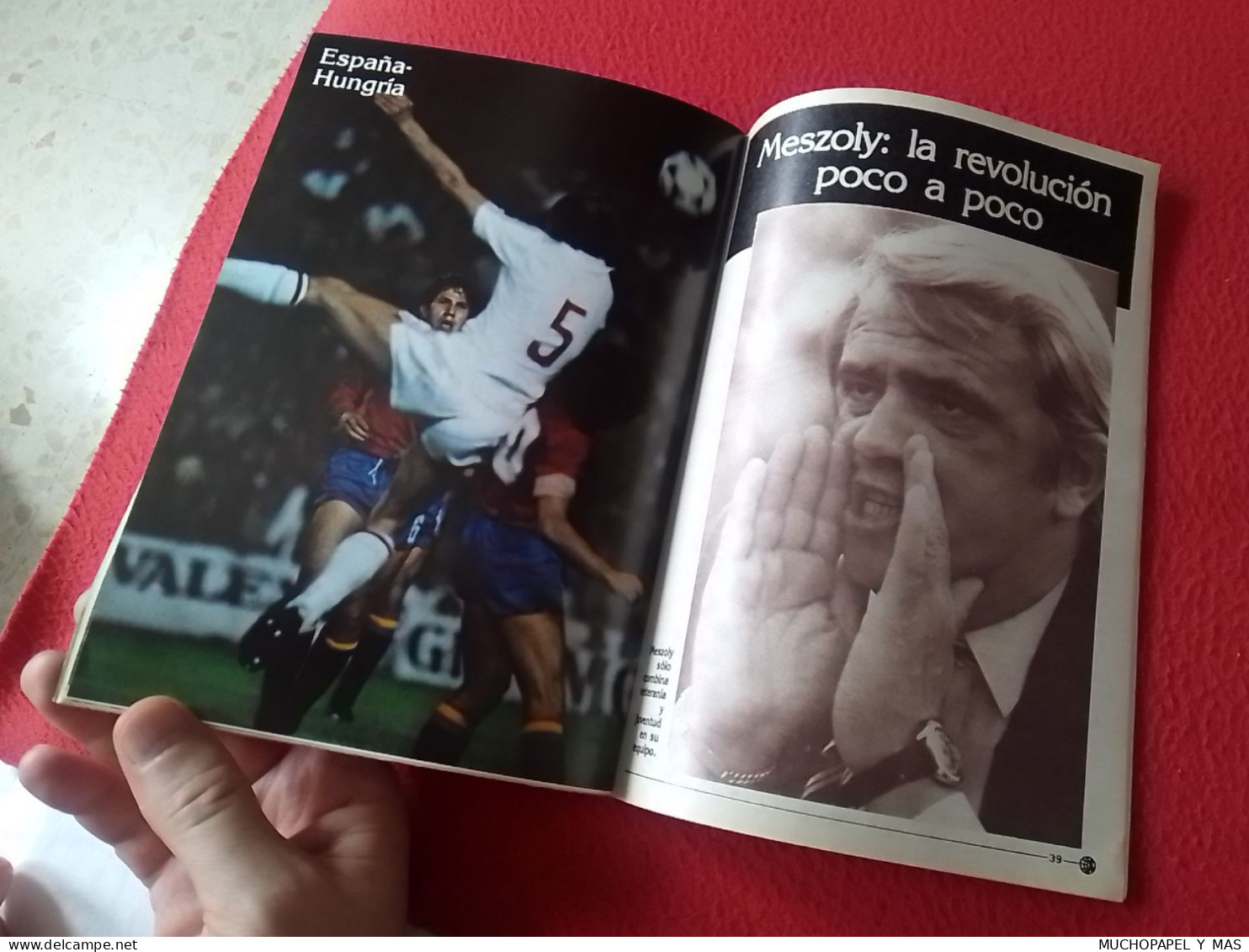 ANTIGUA REVISTA MAGAZINE FÚTBOL 24 SELECCIONES DE ORO ESPAÑA 82 Nº 19 HUNGRIA HUNGARY NYILASI TOROCSIK KISS ETC FOOTBALL