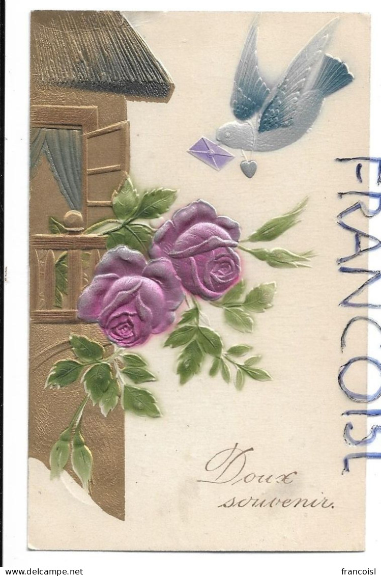 Colombe Apporte Une Lettre, Maison Dorée, Roses :" Doux Souvenir". Dorée, Gaufrée - Souvenir De...