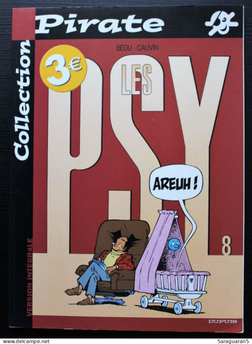 BD LES PSY - 8 - Areuh ! - Rééd. Pirate 2004 - Psy