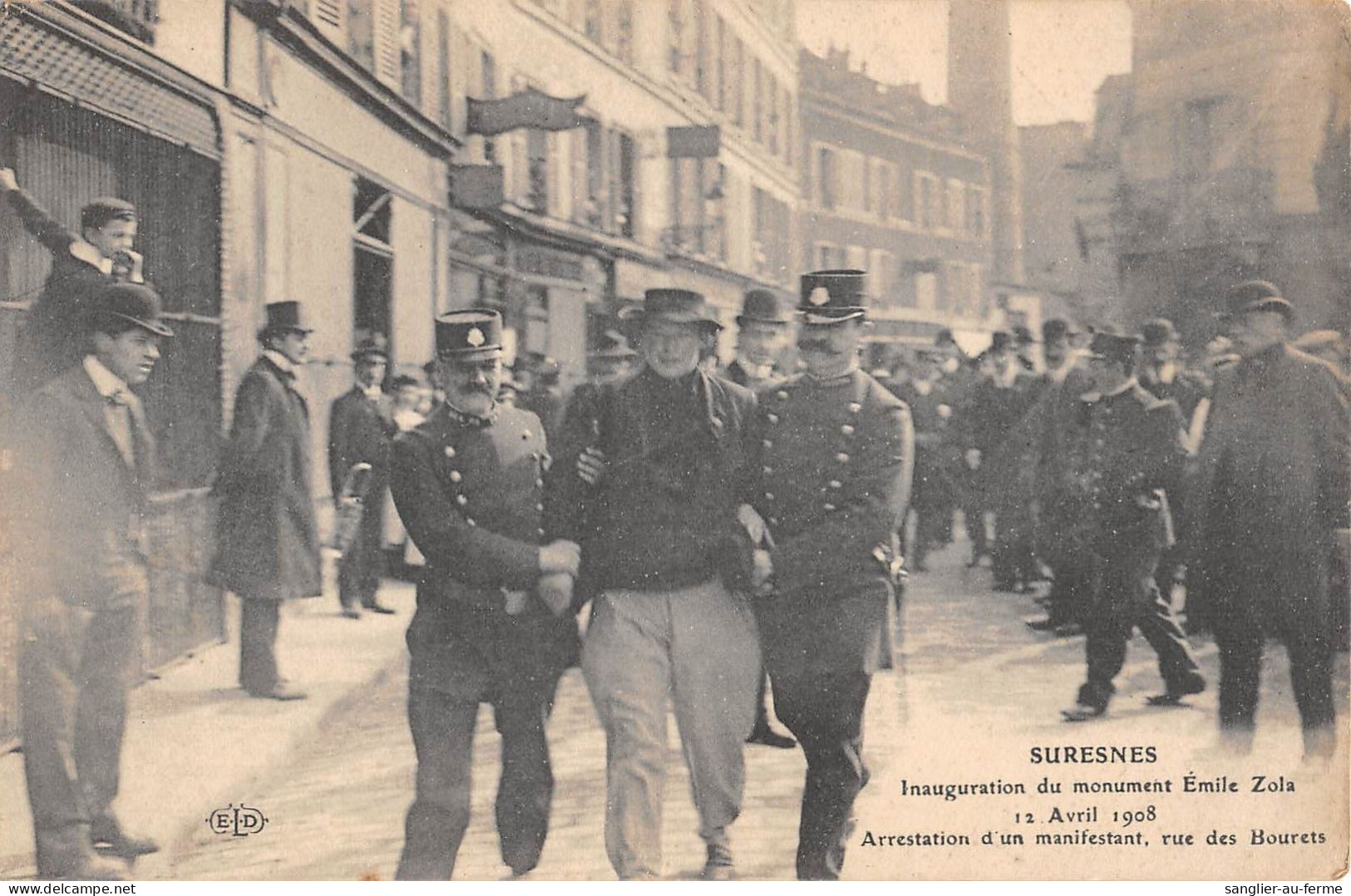 CPA 92 SURESNES / INAUGURATION DU MONUMENT EMILE ZOLA 1908 / ARRESTATION D'UN MANIFESTANT / RUE DES BOURETS - Suresnes