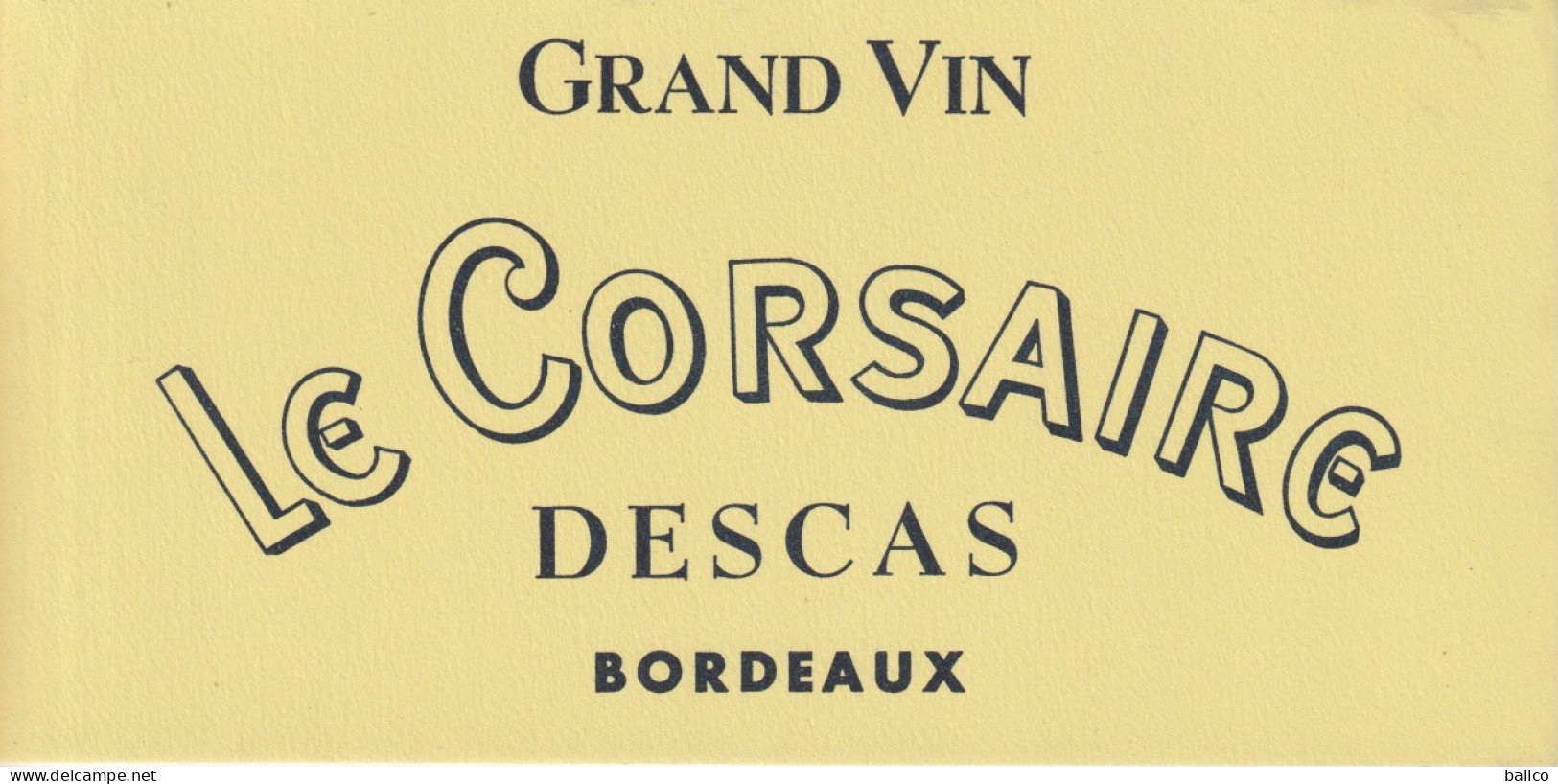 Buvard   Le CORSAIRE  DESCAS  Grand Vin Bordeaux - Schnaps & Bier