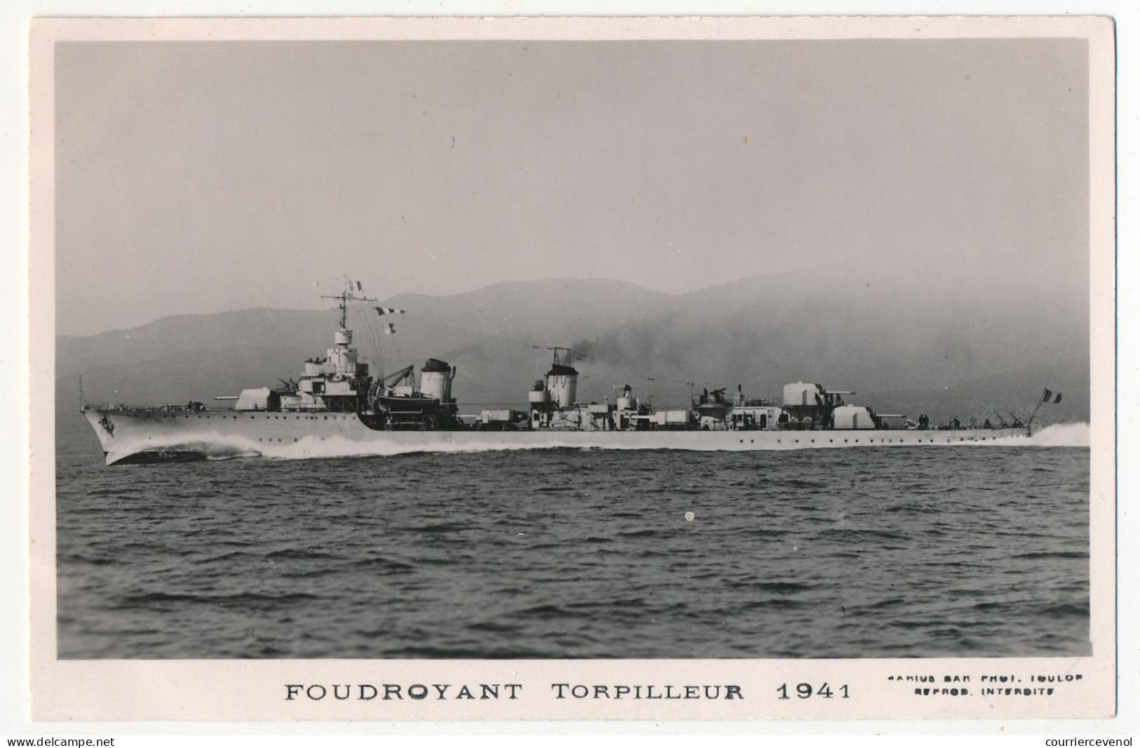 CPM - "FOUDROYANT" Torpilleur - 1941 - Guerre