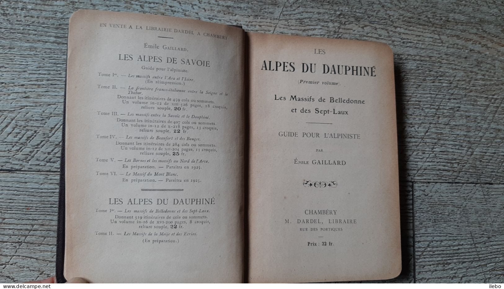 Les Alpes Du Dauphiné Massifs De Belledonne Sept Laux Gaillard Cartes 1924 Guide Pour L'alpinisme - Alpes - Pays-de-Savoie