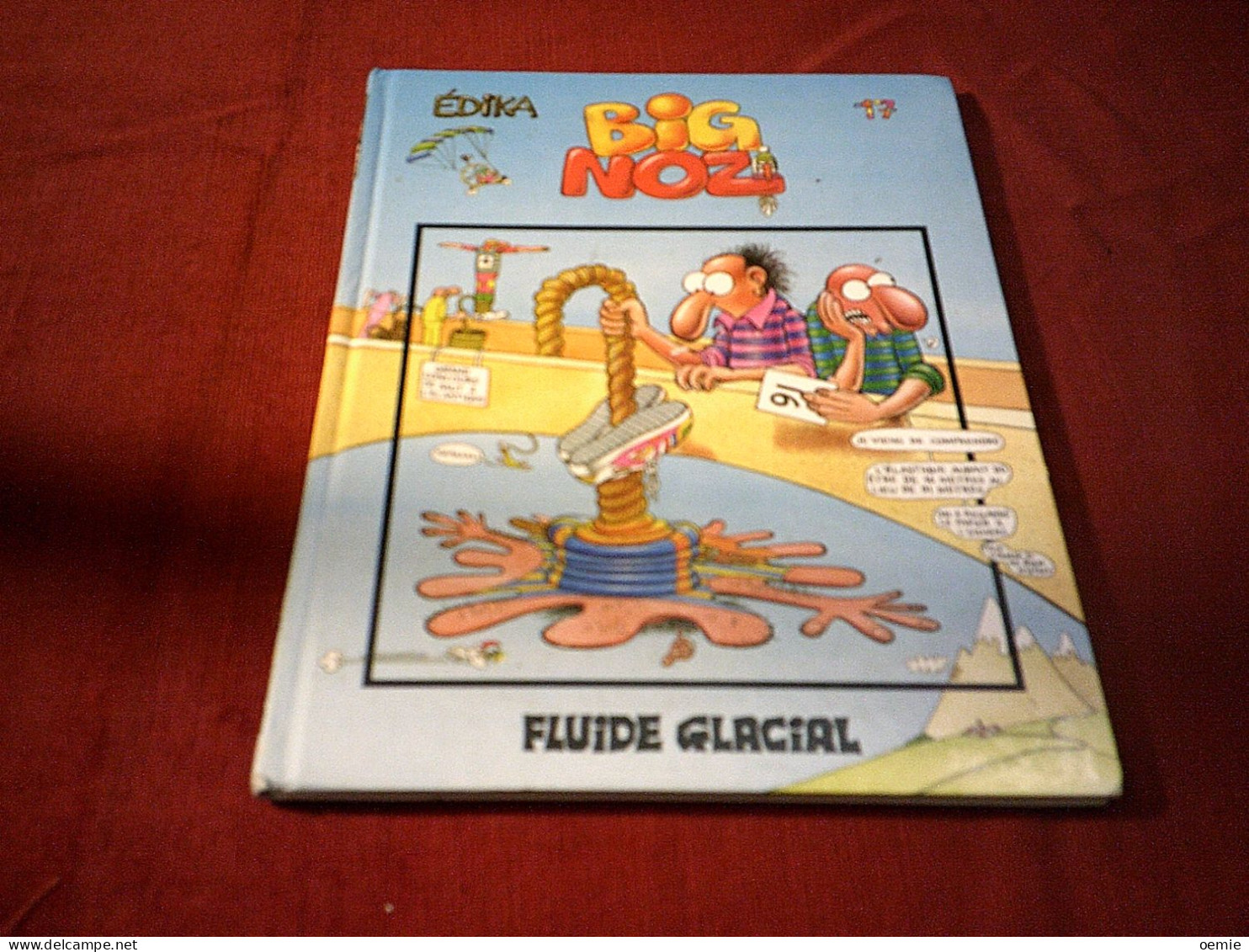 EDIKA BIG NOZ   N° 17   FLUIDE GLACIAL - Fluide Glacial