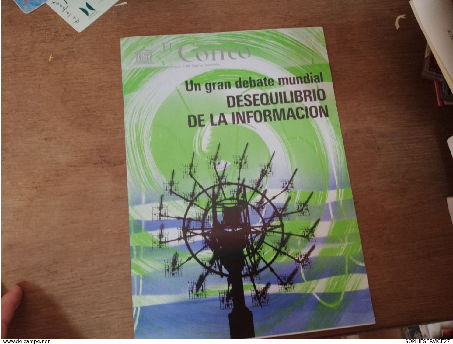 130 //  EL CORREO / UNA VENTANA ABIERTA AL MUNDO / UNESCO 1977 / UN GRAN DEBATE MUNDIAL DESEQUILIBRIO DE LA INFORMACION - Culture