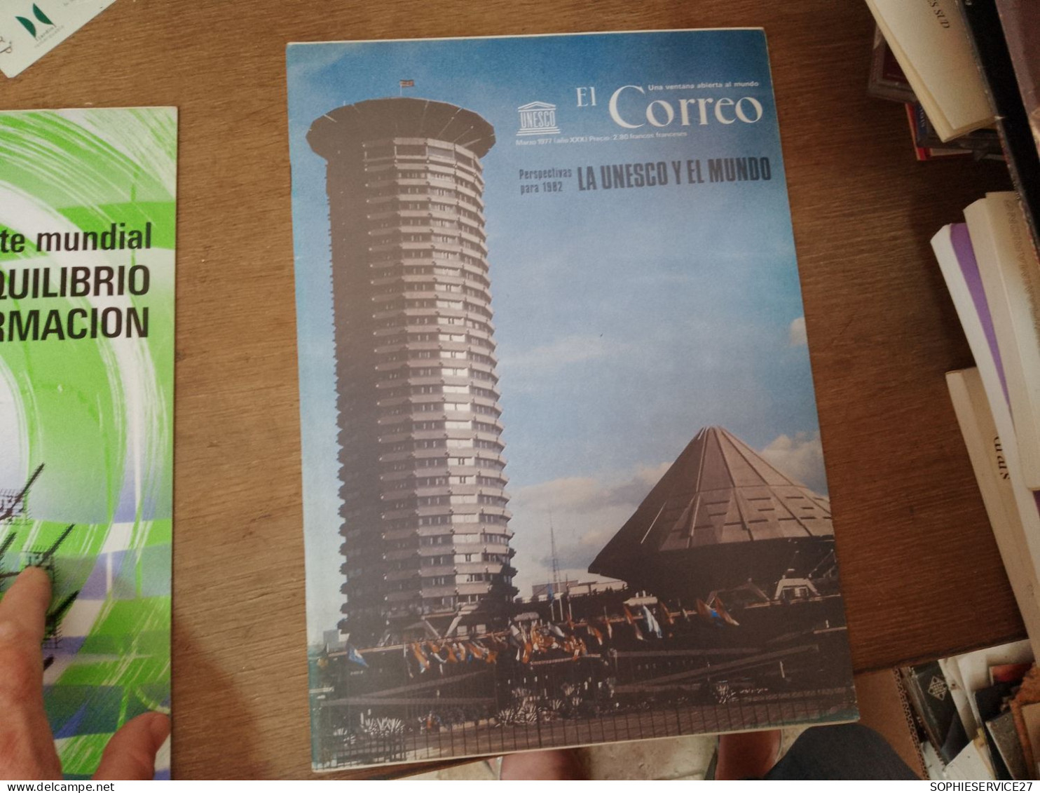 130 //  EL CORREO / UNA VENTANA ABIERTA AL MUNDO / UNESCO 1977 / LA UNESCO Y EL MUNDO   - PERSPECTIVAS PARA 1982 - Kultur