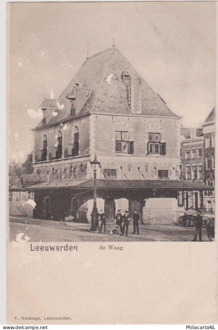 Leeuwarden - De Waag Met Volk - Zeer Oud / Mindere Kwaliteit - Leeuwarden