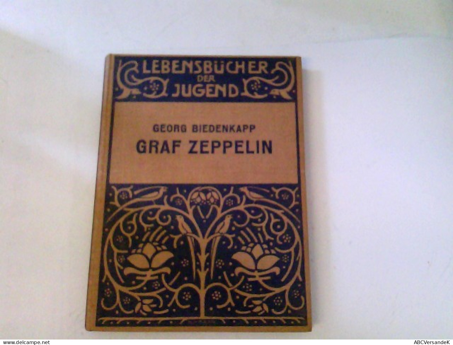 Graf Zeppelin. Werden Und Schaffen Eines Erfinders - Transports