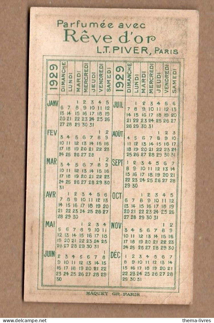 Carte Parfumée- Calendrier 1929  PIVER REVE D'OR (PPP44373) - Anciennes (jusque 1960)