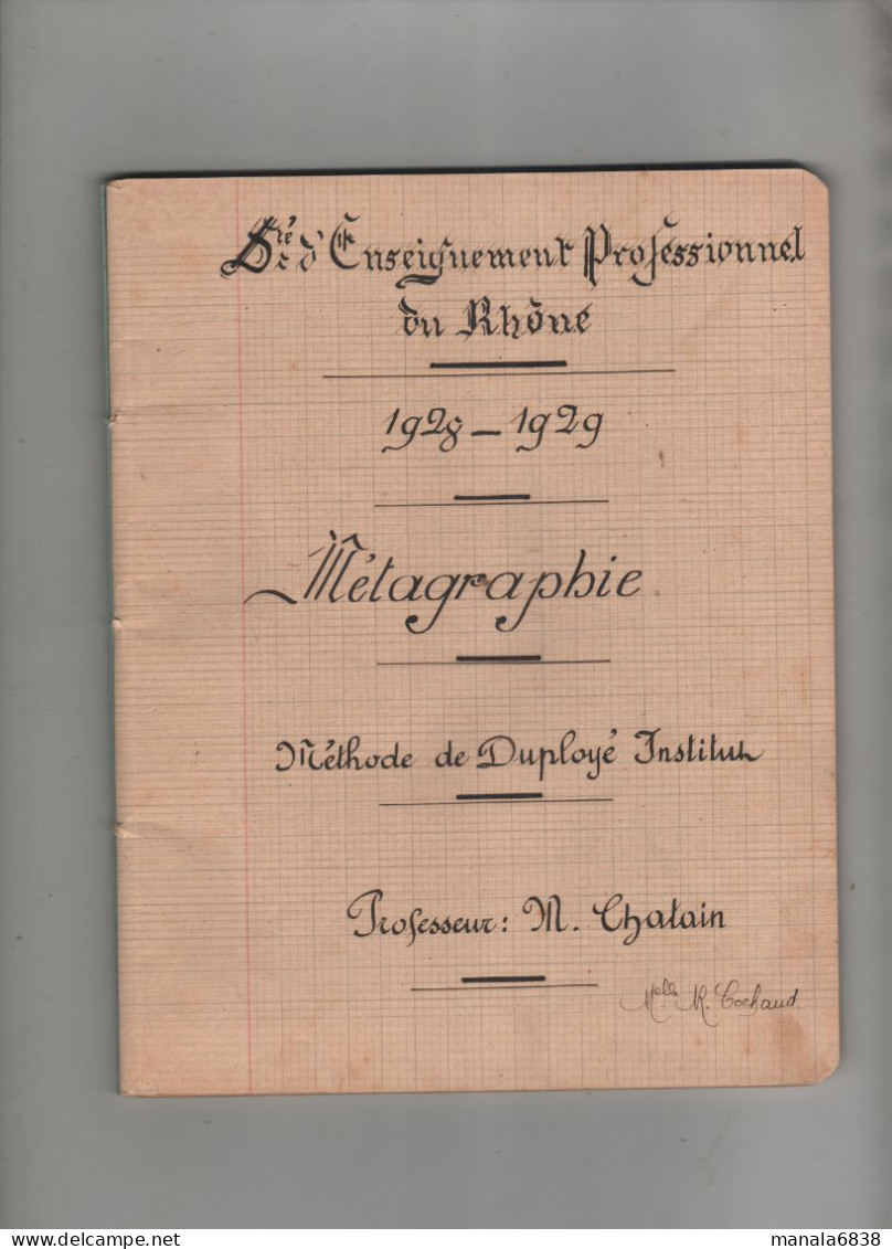 Enseignement Professionnel Rhône 1928 Métagraphie Duployé Professeur Chatain élève Cochaud - Ohne Zuordnung