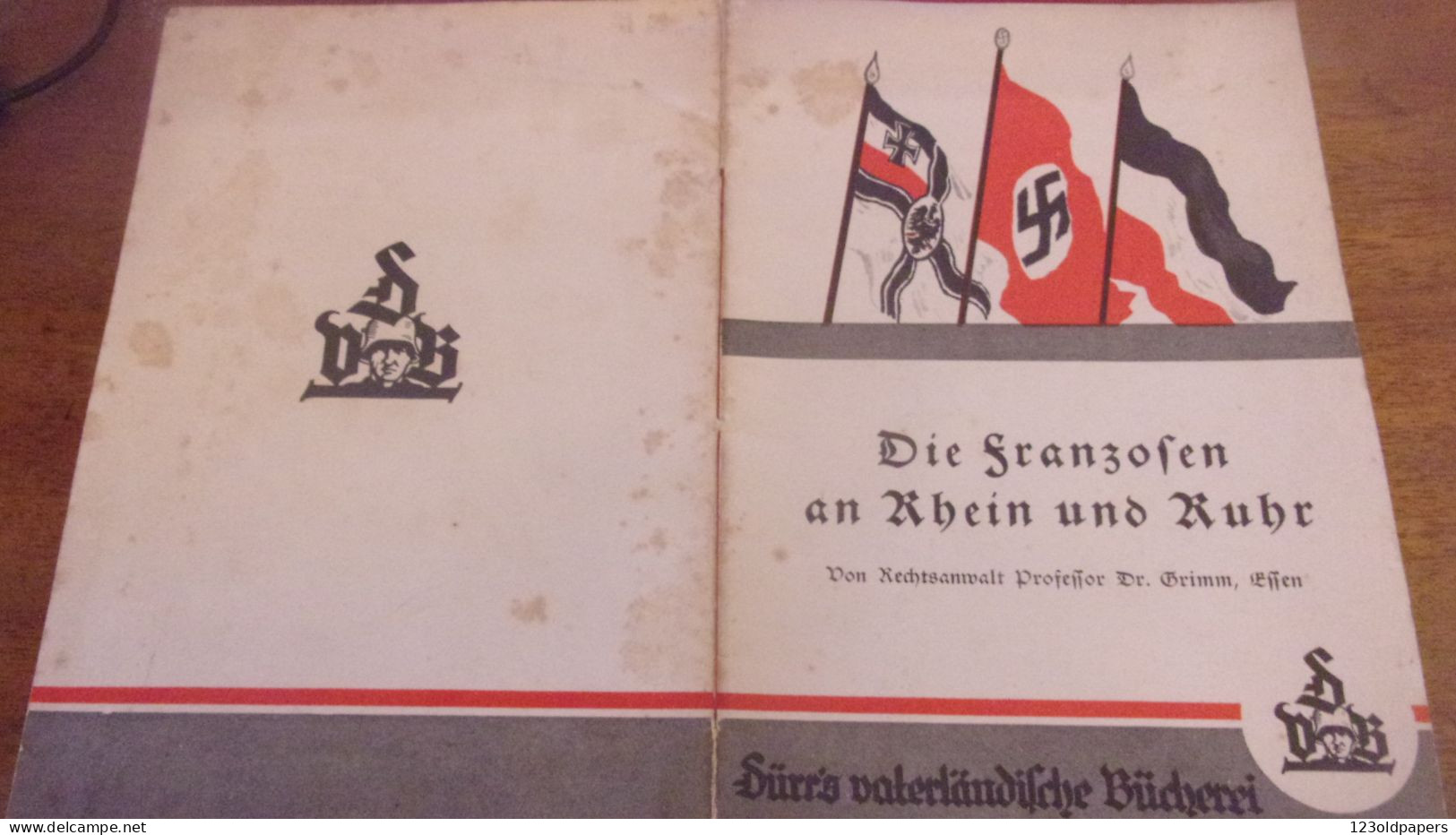 WWII Proff. Dr. Grimm, Essen : Die Franzosen An Rhein Und Ruhr, Um 1935  Nationalsozialismus - 1939-45