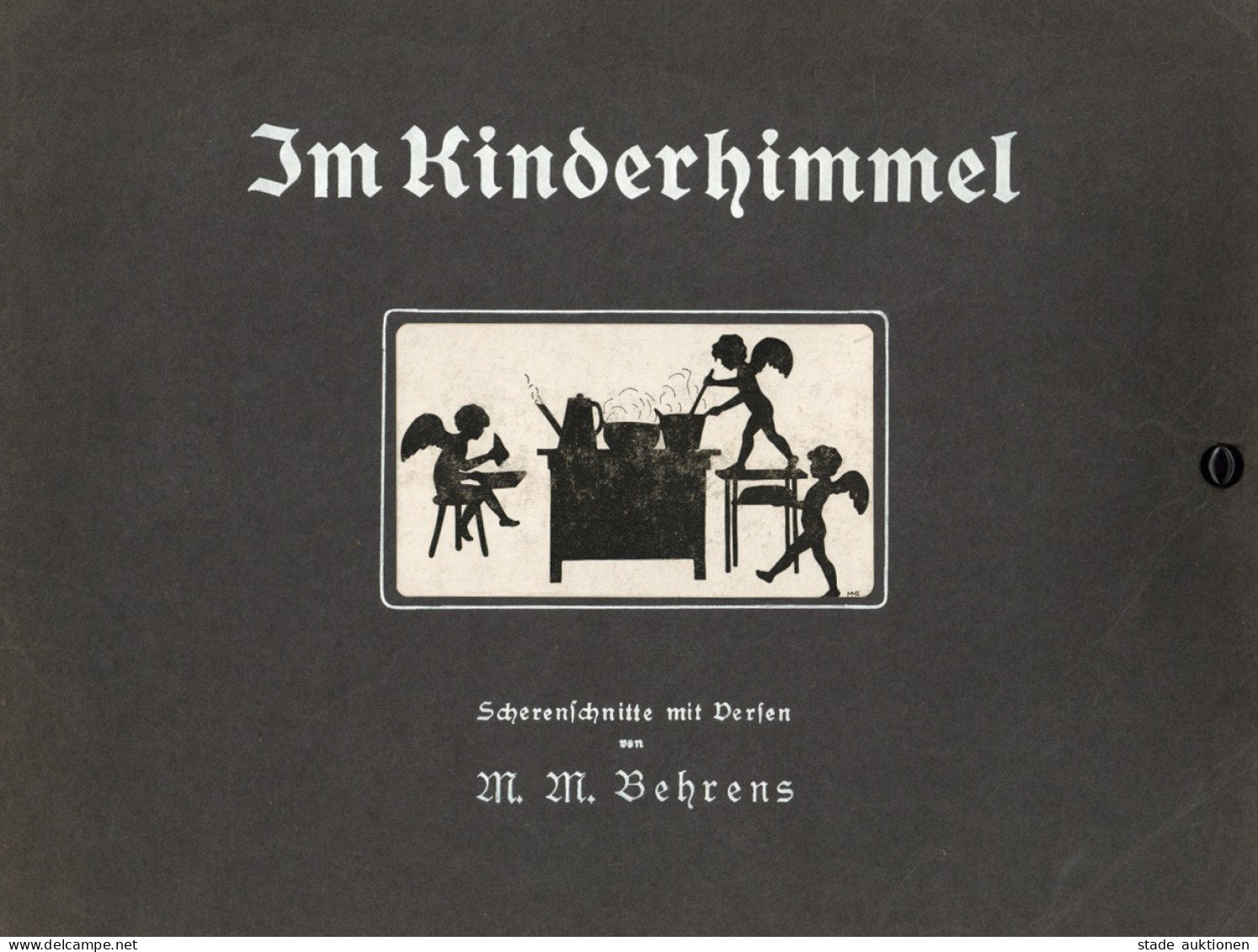 Scherenschnitt Im Kinderhimmel Elf Scherenschnitte Mit Werken Von M.M. Behrens 1916, Verlag Perthes Gotha II - Ohne Zuordnung