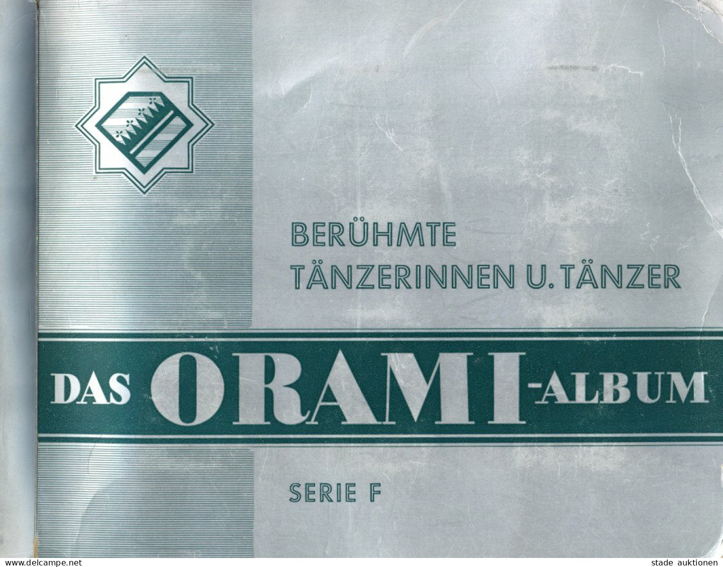 Sammelbild-Album Berühmte Tänzerinnen Und Tänzer Das ORAMI-Album. Serie F, Hrsg. Orientalisch-Macedonische Cigaretten-Fa - Sin Clasificación