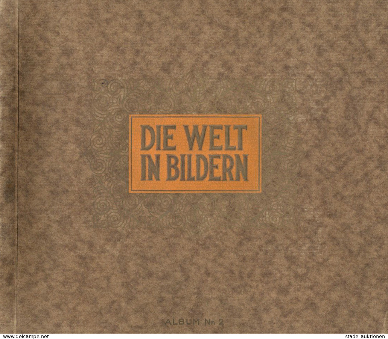 Sammelbild-Album Die Welt In Bildern Album 2 Hrsg. Josetti Cigarettenfabrik Berlin 24 S. Komplett II - Ohne Zuordnung
