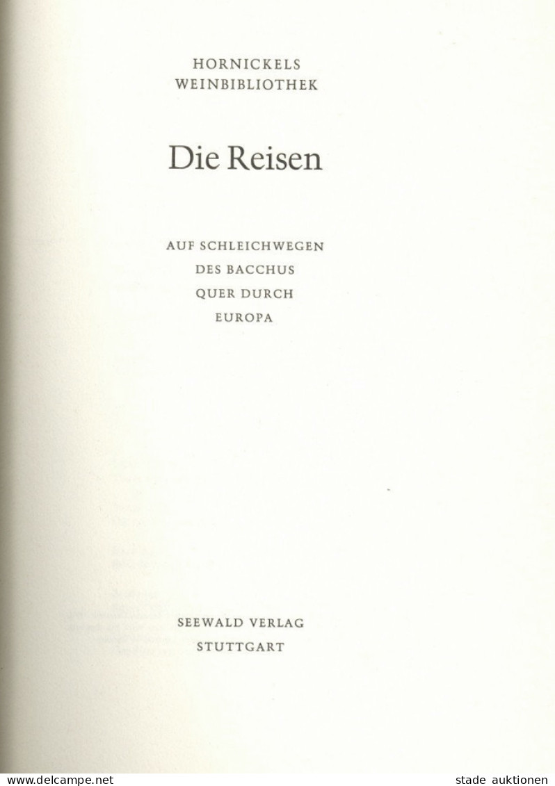 Buch Hornickels Weinbibliothek Die Reisen Sonderausgabe 1978/79, Seewald Verlag Stuttgart, 172 S. II - Otros & Sin Clasificación