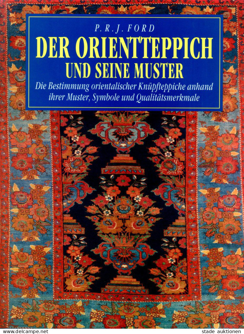 Buch Der Orientteppich Und Seine Muster Von P.R.J. Ford Weltbild Verlag Augsburg 1995 Die Bestimmung Orientalischer Knüp - Otros & Sin Clasificación