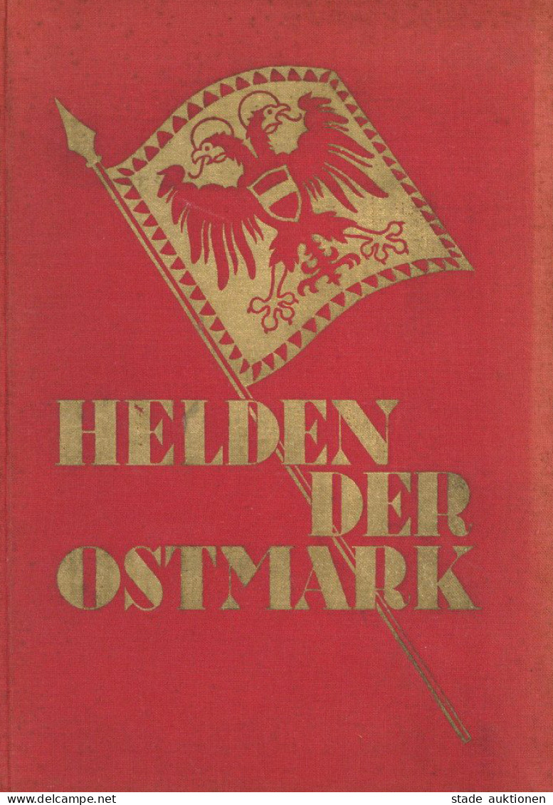 Buch Helden Der Ostmark, Verlag Zoller Wien 1937, 363 S. II - Sonstige & Ohne Zuordnung