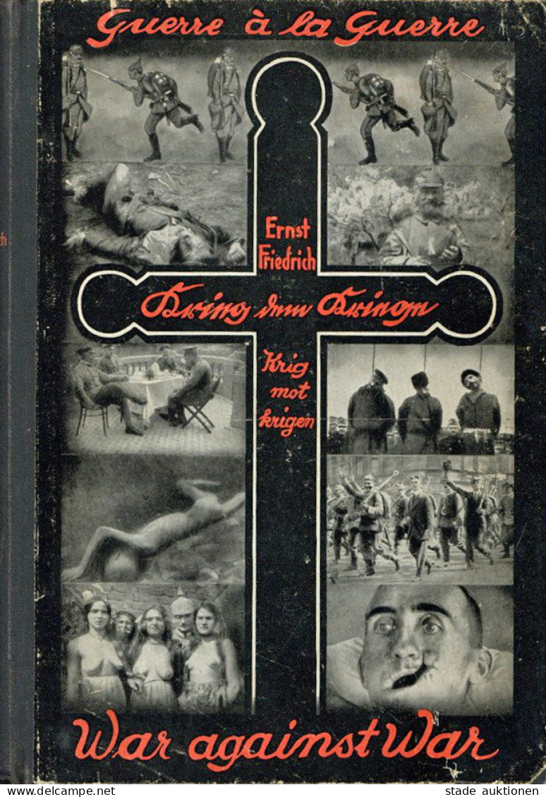 Buch WK I Kriegsgreuel Krieg Dem Kriege! Band I + II Von Friedrich, Ernst 1926, Verlag Freie Jugend Berlin 244 + 248 S.  - Weltkrieg 1914-18