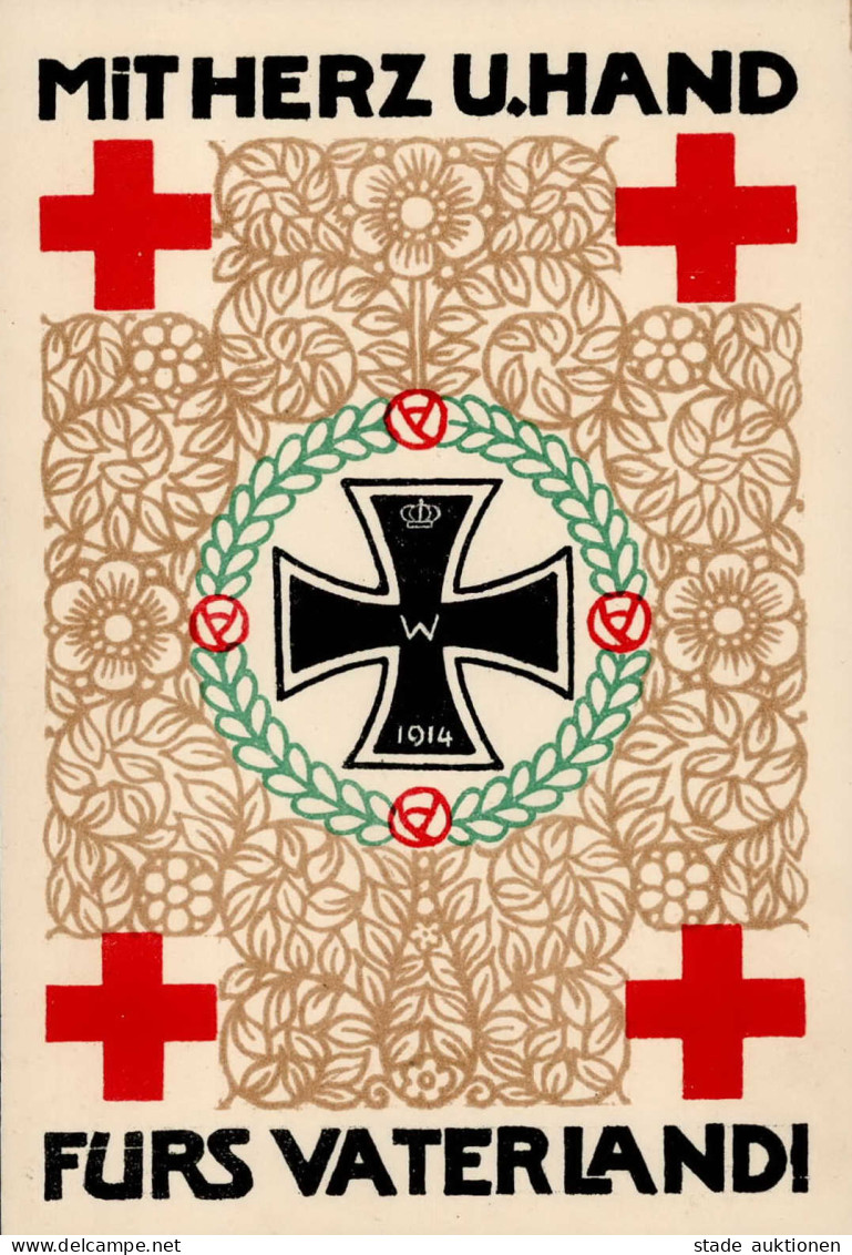 WK I Rotes Kreuz 1914 Mit Herz Und Hand Fürs Vaterland I- - Guerre 1914-18