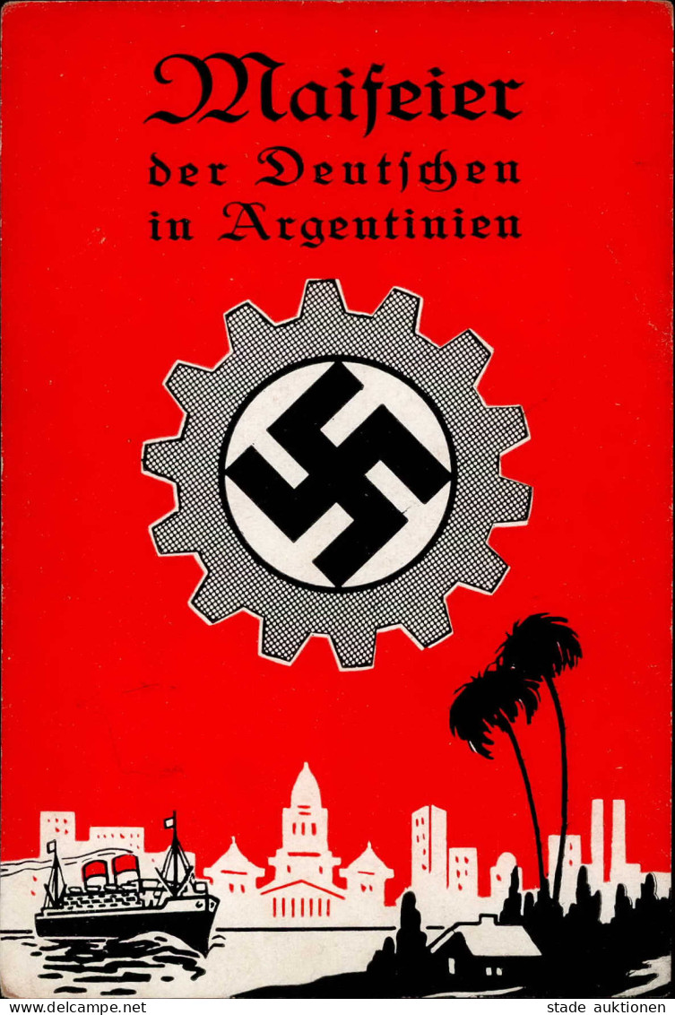 Propaganda WK II Maifeier Der Deutschen In Argentinien I-II (Ecken Leicht Abgestossen) - Guerra 1939-45