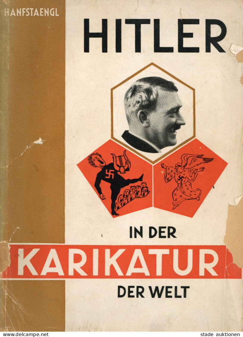 Hitler Buch Hitler In Der Karikatur Der Welt Von Hanfstaengl, E. 1933, Verlag Braune Berlin 175 S. II (Einband Beschädig - Characters