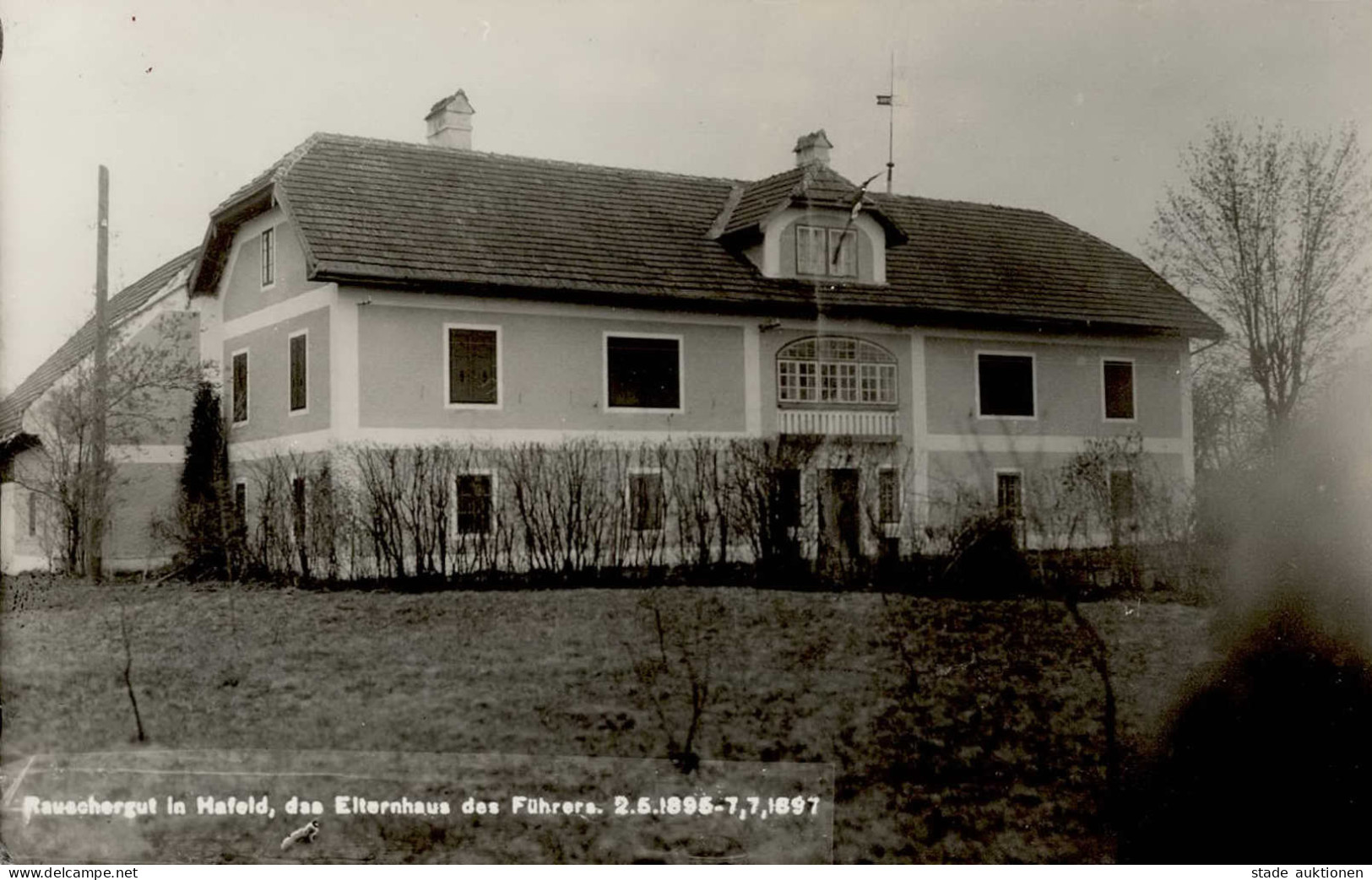 HITLER WK II - Foto-Ak Elternhaus Des Führers 1896-1897 In HAFELD, Oberösterreich I - Personnages