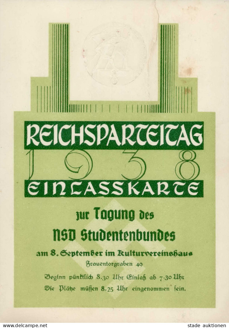 Reichsparteitag WK II Nürnberg (8500) Eintrittskarte Zur Tagung Des NSD Studentenbundes Am 8.Sep. 1938 I-II (fleckig, Kn - Weltkrieg 1939-45