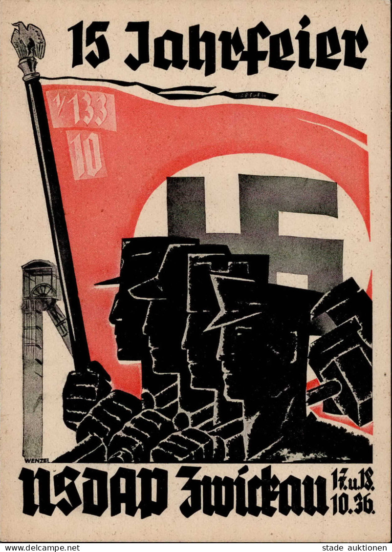 ZWICKAU WK II - 15 JAHRFEIER NSDAP ZWICKAU 1936 Mit S-o Künstlerkarte Sign. Wenzel I - Guerre 1939-45