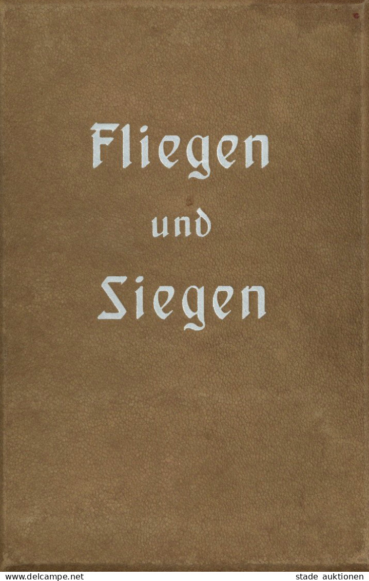 Raumbildalbum Fliegen Und Siegen Band 4 Verlag Otto Schönstein München Vollständig Mit 100 Raumbildaufnahmen Und 8 Farbt - Weltkrieg 1939-45