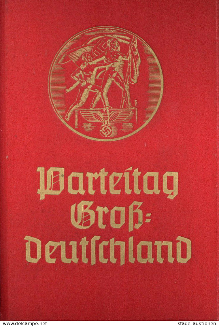 Raumbildalbum Parteitag Großdeutschland Band 5 Verlag Otto Schönstein München 1939 Mit 100 Raumbildaufnahmen Und 8 Kunst - Guerra 1939-45
