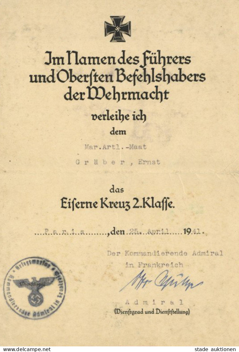 Verleihungsurkunde Eisernes Kreuz 2. Klasse Für Einen Marine-Artl.-Maat Ausgestellt In Paris 25.4.1941 Mit Unterschrift  - Weltkrieg 1939-45