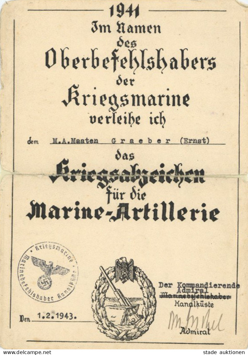 Verleihungsurkunde Kriegsabzeichen Für Die Marine-Artillerie Für Einen Marine-Artl.-Maat Ausgestellt 1.2.1943 Mit Unters - War 1939-45