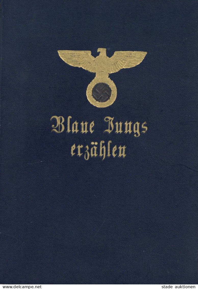 Buch WK II Blaue Jungs Erzählen Im Auftrag Des Oberkommandos Der Kriegsmarine 1938 Hrsg. Böhmig, Gerhardt Korvettenkapit - 5. Zeit Der Weltkriege