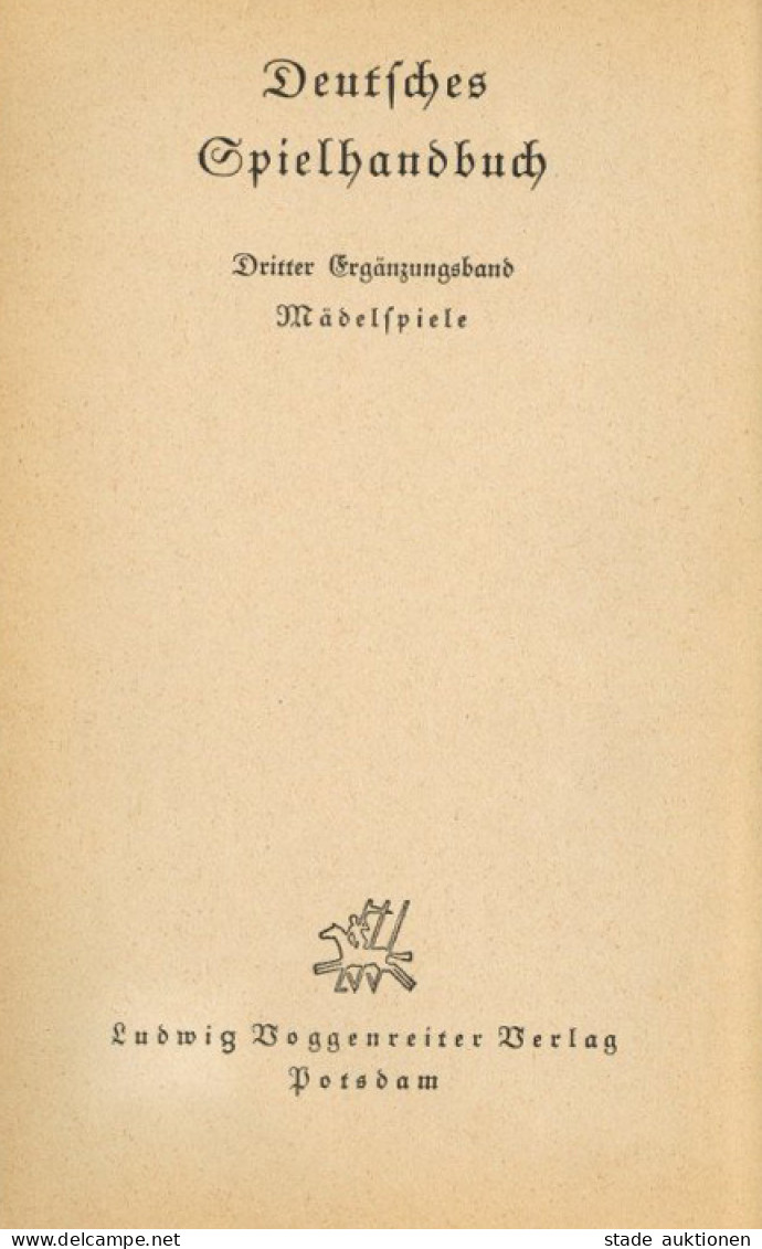 Buch WK II Deutsches Spielhandbuch 3. Ergänzungsband Mädelspiele 1944, Verlag Voggenreiter Potsdam, 96 S. II - 5. Guerres Mondiales