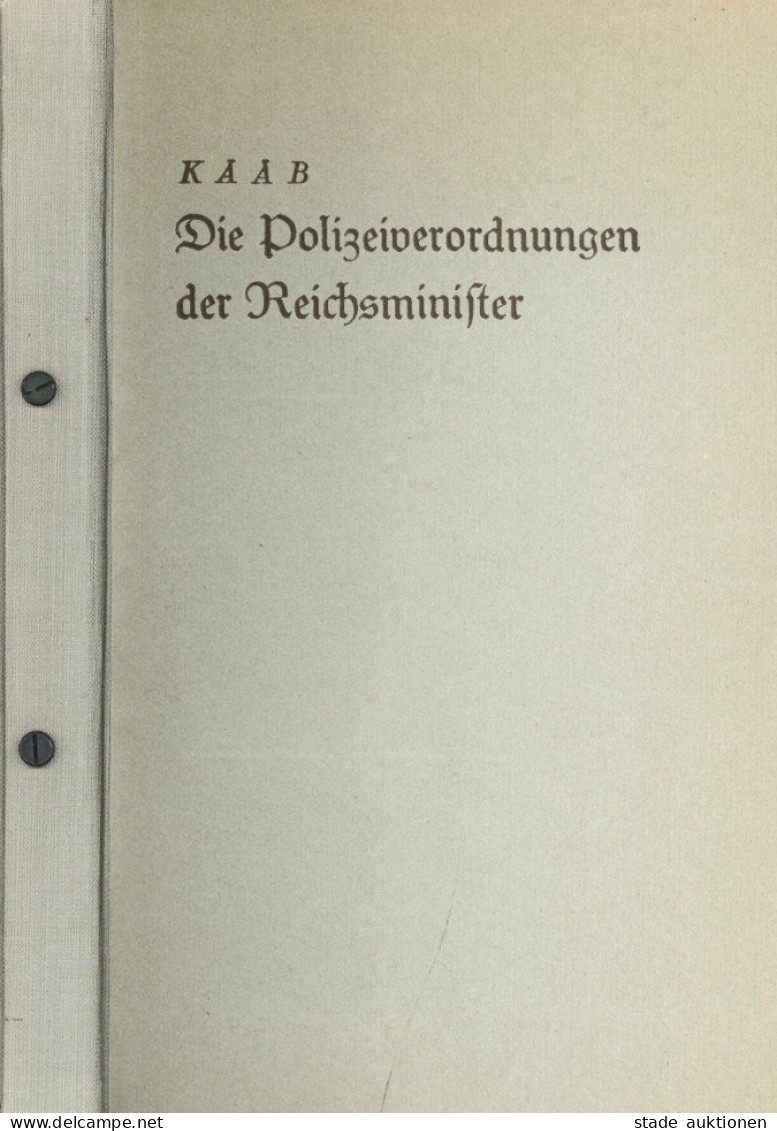 Buch WK II Die Polizeiverordnungen Der Reichsminister Von Kääb, Dr. Artur 1941, Verlag Für Recht Und Verwaltung GmbH Ber - 5. Guerres Mondiales