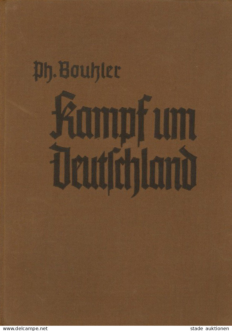 Buch WK II Kampf Um Deutschland Ein Lesebuch Für Die Deutsche Jugend Von Philipp Bouhler 1938, Zentralverlag Der NSDAP E - 5. Guerre Mondiali