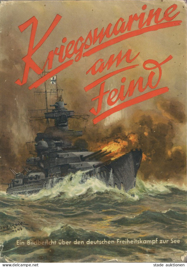 Buch WK II Kriegsmarine Am Feind Von Meier, Friedrich 1940, Verlag Klinghammer 240 S. Sehr Viele Bilder II (Einband Besc - 5. Zeit Der Weltkriege