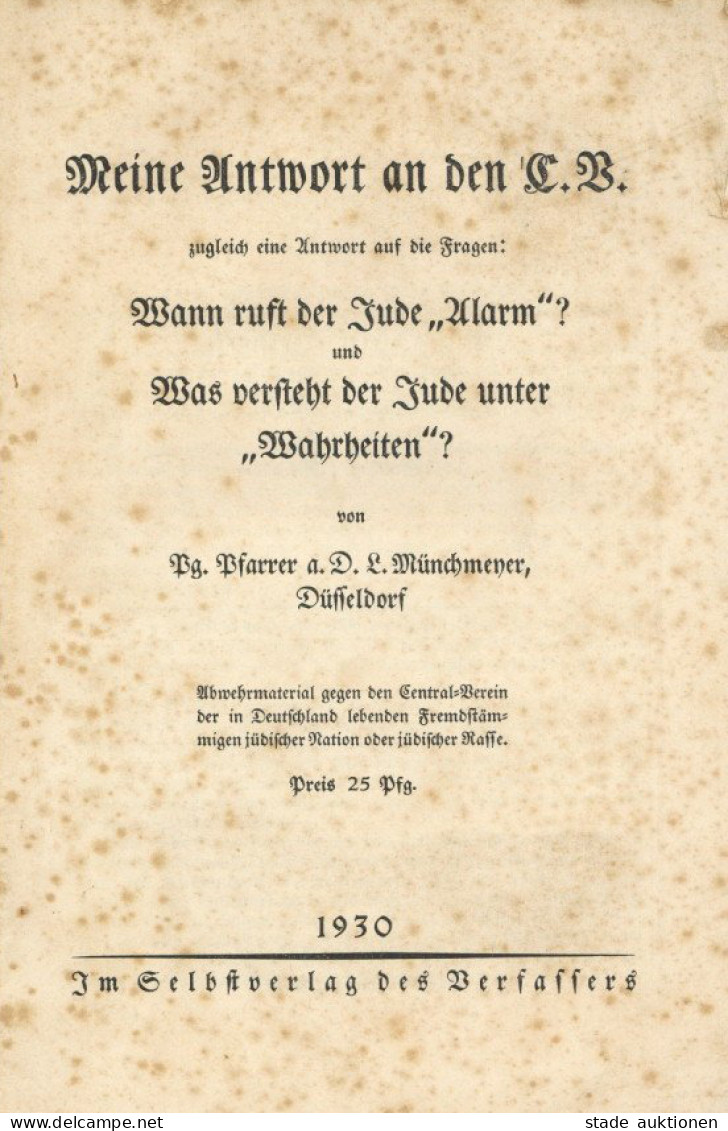 Judaika Broschüre Meine Antwort An Den C.V. Wann Ruft Der Jude Alarm? 1930 Hrsg. Pfarrer Münchmeyer Düsseldorf 31 S. (le - Giudaismo